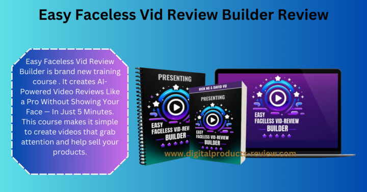 Easy Faceless Vid Review Builder Review